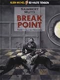 Break point tome 1 : La matriochka by 