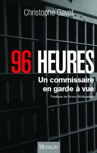 Download 96 heures, un commissaire en garde à vue Download 96 heures, un commissaire en garde à vue