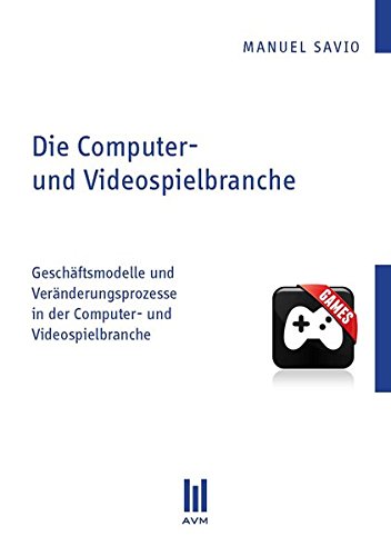 Die Computer- und Videospielbranche