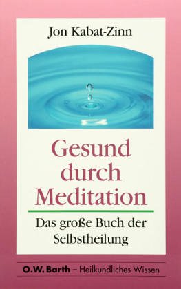 Download Gesund durch Meditation. Das große Buch der Selbstheilung Download Gesund durch Meditation. Das große Buch der Selbstheilung