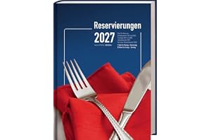Reservierungsbuch "Spezial" 2027: Variante Spezial: Montag bis Donnerstag je eine Seite, Freitag bis Sonntag je zwei Seiten. Planungskalender für Gastronomie, Hotellerie und Veranstalter