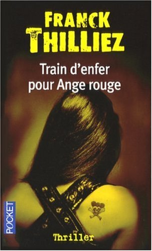 couverture de : Train d'enfer pour ange rouge