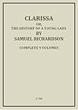 Image de Clarissa, Or, The History of a Young Lady (Complete 9 Volumes) (English Edition)