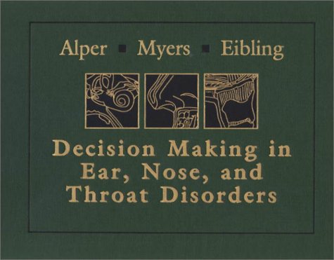 Preisvergleich Produktbild Decision-Making in Ear, Nose, and Throat Disorders