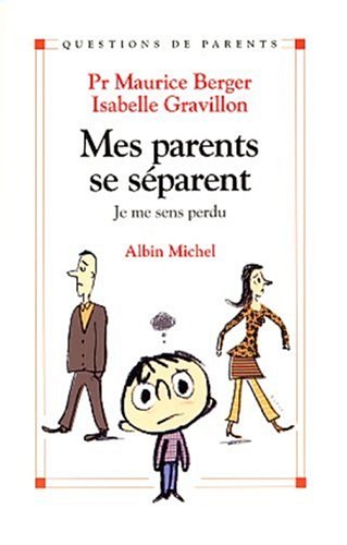 Mes parents se séparent Mes parents se séparent