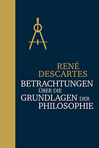 Preisvergleich Produktbild Betrachtungen über die Grundlagen der Philosophie: Halbleinen