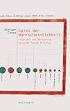 Spiel der Wahrscheinlichkeit. Literatur und Berechnung zwischen Pascal und Kleist by 