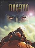 Nogard, Tome 1 : La soif by