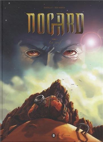 Nogard, Tome 1 : La soif by