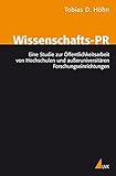 Image de Wissenschafts-PR: Eine Studie zur Öffentlichkeitsarbeit von Hochschulen und außerunivers