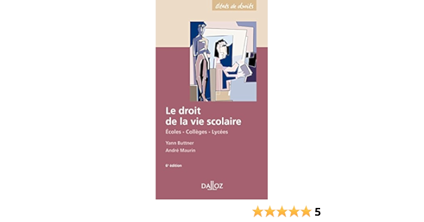 Amazon Fr Le Droit De La Vie Scolaire 1ere Edition Buttner Yann Maurin Andre Livres Amazon Fr Le Droit De La Vie Scolaire 1ere Edition Buttner Yann Maurin Andre Livres