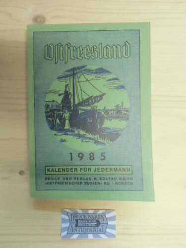 Ostfriesland 1985. Kalender für Jedermann.