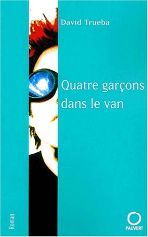 couverture de : Quatre gar&ccedil;ons dans le vent