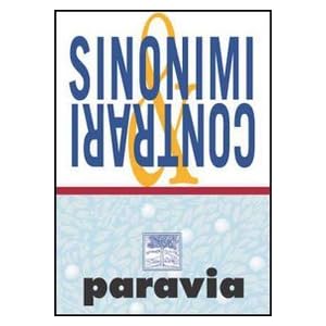 Il dizionario dei sinonimi e contrari compatto