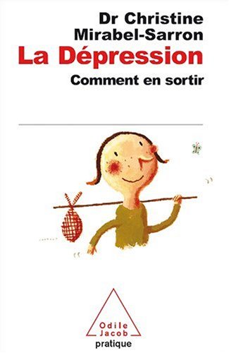 La dépression, comment en sortir La dépression, comment en sortir