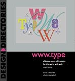 www.type: Effective Typographic Design for the World Wide Web (Design Directories) by 