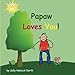 Produktbild Papaw Loves You! (Sneaky Snail Stories)