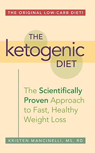 Download The Ketogenic Diet: A Scientifically Proven Approach to Fast, Healthy Weight Loss Download The Ketogenic Diet: A Scientifically Proven Approach to Fast, Healthy Weight Loss