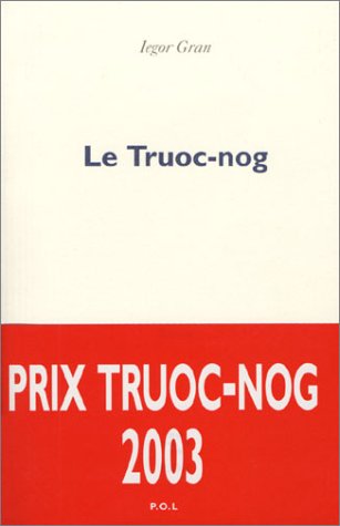 couverture de : Truoc-nog, le