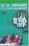 Les six compagnons et le château maudit