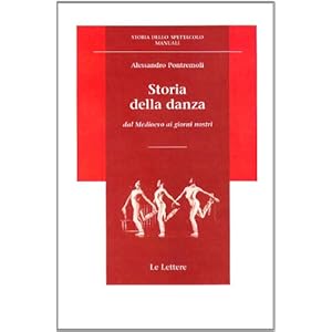 Storia della danza. Dal Medioevo ai giorni nostri