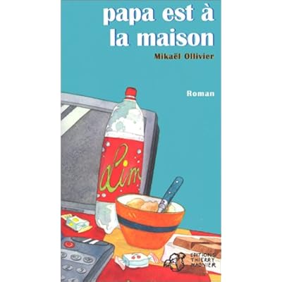 Papa Est A La Maison Pdf Download Abdollahlukas - 