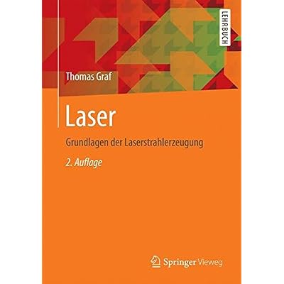 [PDF] Download Laser: Grundlagen der Laserstrahlerzeugung Kostenlos
