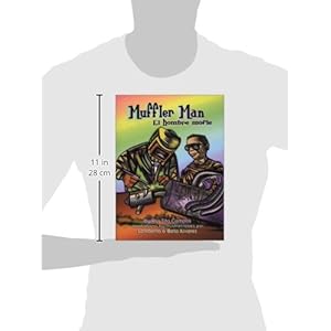 El Hombre Mofle / Muffler Man (Pinata Bilingual Picture Books)