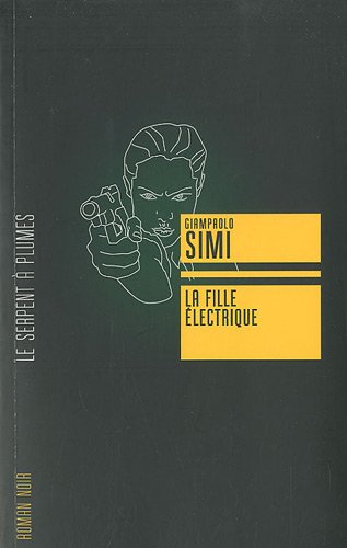 couverture de : La fille &eacute;lectrique