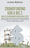 Image de Crowdfunding von A bis Z: Was Du schon immer wissen wolltest!: Inklusive Tipps und Tricks, wie du de
