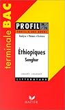 Profil d'une oeuvre : Ethiopiques, Senghor