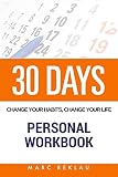 30 DAYS - Change your habits, change your life Personal Workbook by