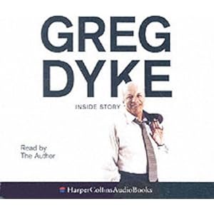 Greg Dyke: Inside Story