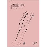 Fl&ouml;rt &Uuml;zerine