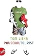 Pauschaltourist: Roman