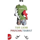 Pauschaltourist: Roman