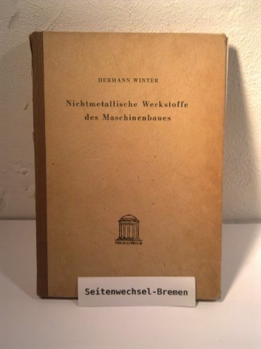 Nichtmetallische Werkstoffe des Maschinenbaues