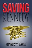 Image de Saving Kennedy (English Edition)