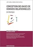 Conception des bases de données relationnelles. En pratique