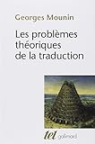 Les Problèmes théoriques de la traduction