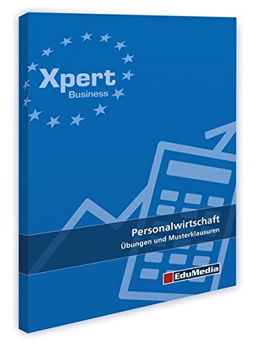 Download Personalwirtschaft: Übungen und Musterklausuren Download Personalwirtschaft: Übungen und Musterklausuren