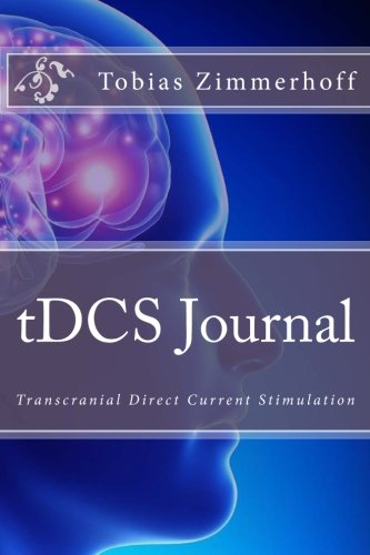 Preisvergleich Produktbild TDCS Journal: Transcranial Direct Current Stimulation Log Book
