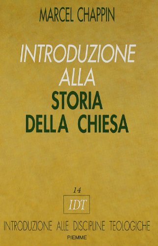 Introduzione alla storia della Chiesa Introduzione alla storia della Chiesa