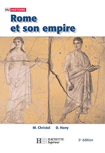 Télécharger Rome et son empire: 3ème édition livre En ligne