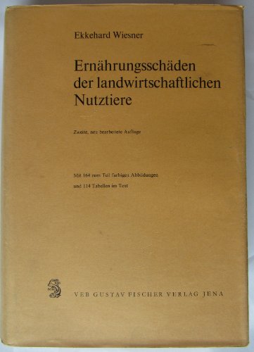 Ernährungsschäden der landwirtschaftlichen Nutztiere