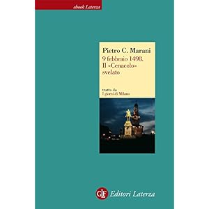9 febbraio 1498. Il «Cenacolo» svelato