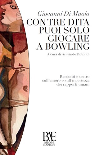 Download Con tre dita puoi solo giocare a bowling Download Con tre dita puoi solo giocare a bowling