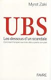 Image de UBS, les dessous d'un scandale : Comment l'empire aux trois clés a perdu son pari