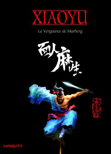 La vengeance de Masheng — Tome 0