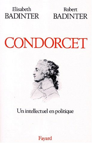 couverture de : Condorcet. Un intellectuel en politique